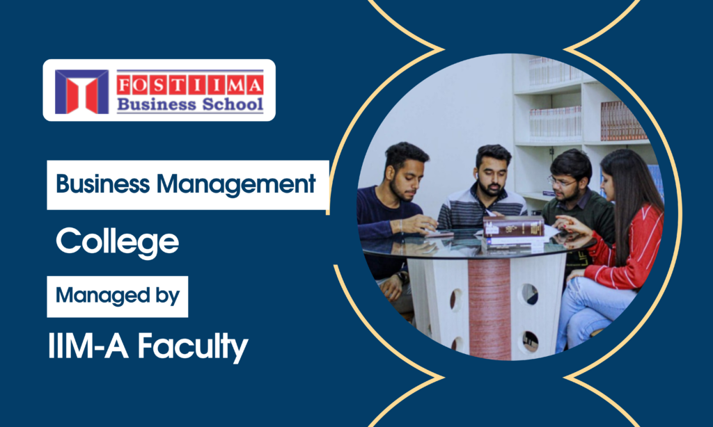 Best Management College In Delhi IIM Alumni Join FOSTIIMA Business School