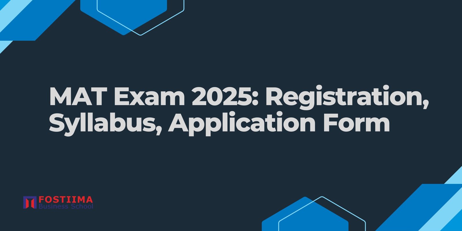 MAT Exam 2025 Registration, Syllabus, Application Form